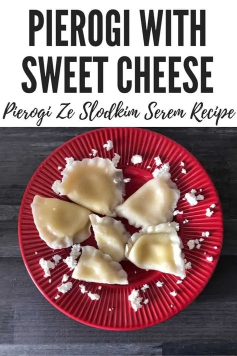 Pierogi With Farmers Cheese, Farmer Cheese Pierogi Recipe, Sweet Cheese Perogies Recipe, Sweet Perogies Recipe, Sweet Pierogi Recipe, Perogie Sauce Recipes, Pierogi Filling Recipes, Farmers Cheese Pierogi Recipe, Sweet Cheese Pierogi Recipe