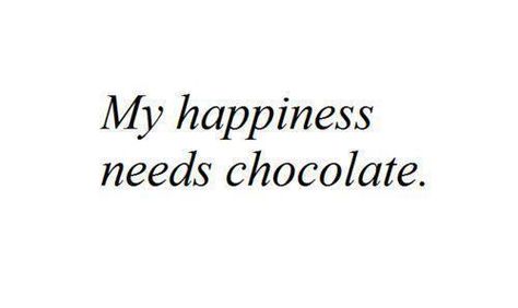 always! lol Chocolate Quotes, Chocolate Delight, Pink Chocolate, Valentine Chocolate, Quote Life, Chocolate Shop, Recipes From Heaven, Chocolate Fudge, Love To Shop