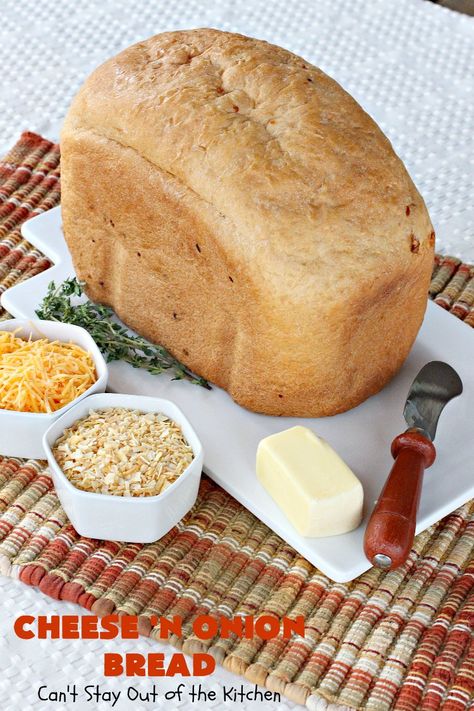 Bread Machine Onion Bread, Breadmaker Recipes, Bakers Hat, Cheese Bread Recipe, Onion Bread, Bread Maker Recipes, Savory Dinner, Dehydrated Onions, Savory Bread