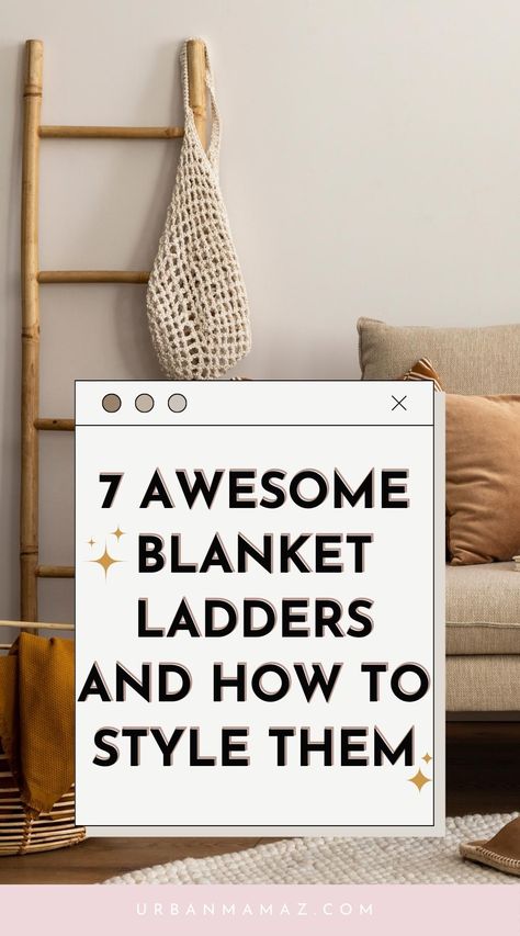 Where To Put A Blanket Ladder, Blanket Ladder In Bedroom, Quilt Ladders How To Make A, Modern Ladder Decor, Ladders For Blankets, Bamboo Blanket Ladder, Ideas For Blanket Ladders, Blanket Ladder Alternative, Ladder For Blankets Living Rooms