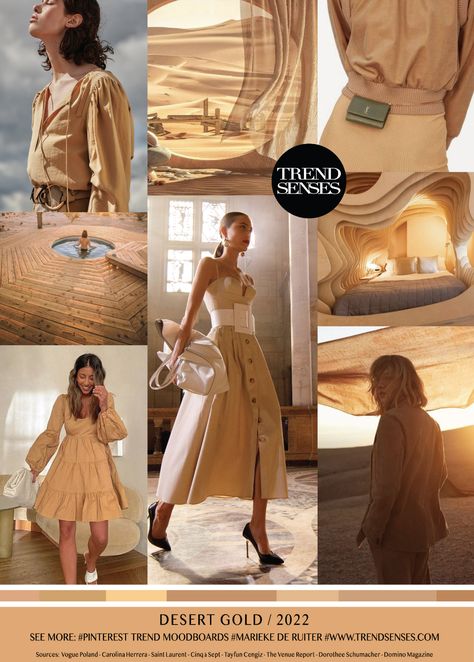 DESERT GOLD // 2022 – Trendsenses - Sources: Vogue Poland – Carolina Herrera – Saint Laurent – Cinq à Sept – Tayfun Cengiz – The Venue Report – Dorothee Schumacher – Domino Magazine Fashion Trending Moodboard, Fashion Trend Forecast, Color Trends Fashion, Fashion Forecasting, Mood Board Fashion, Summer Fashion Trends, Trends 2022, Trend Forecasting, 가을 패션