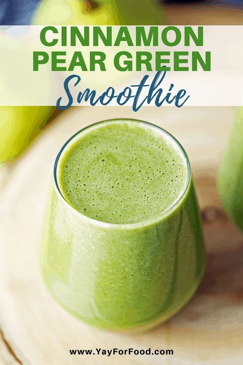 Cinnamon Pear Green Smoothie - Yay! For Food Pear Smoothie Recipes, Easy Breakfast Smoothies, Snacks Vegan, Green Smoothie Recipe, Pear Smoothie, Smoothie Prep, Raspberry Smoothie, Cinnamon Recipes, Pineapple Smoothie