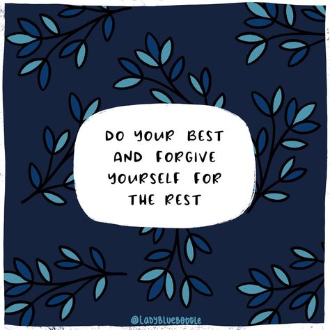 Forgive Myself, Try Your Best, You're Amazing, Blue Bottle, Keep Trying, You Are Amazing, Do Your Best, Forgiving Yourself, Getting Started