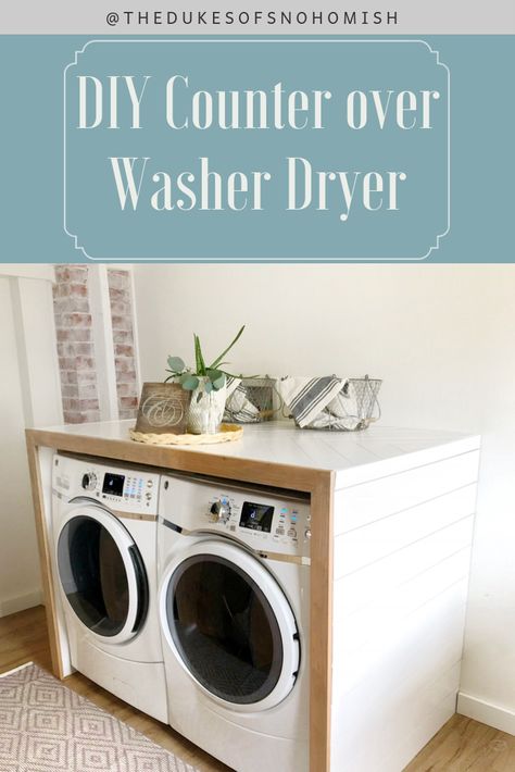 How I built a freestanding counter over my washer and dryer Diy Washer And Dryer Countertop, Shelf Over Washer And Dryer, Washer And Dryer Countertop, Free Standing Shelf, Laundry Stand, Laundry Table, Laundry Room Countertop, Laundry Room Update, Stacked Laundry Room