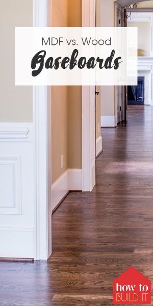 MDF VS Wood Baseboards Trim Molding Ideas, Mdf Trim, Wood Baseboard, Rv Interior Design, Baseboard Trim, Interior Door Trim, White Molding, Maple Floors, Floor Trim