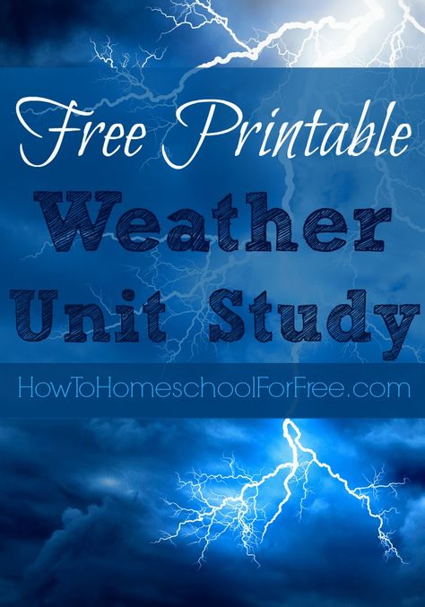 Weather Unit Study, Weather Activities For Kids, Science Unit Studies, Weather Lessons, Unit Studies Homeschool, How To Homeschool, Weather Science, Free Homeschool Curriculum, Weather Theme