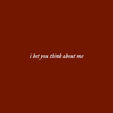 I Bet You Think About Me Aesthetic, I Bet You Think About Me, Red Taylor Swift Lyrics, Folklore Font, Taylor Swift Red Lyrics, Red Widgets Aesthetic, Fall Lyrics, Red Widgets, Red Taylor Swift