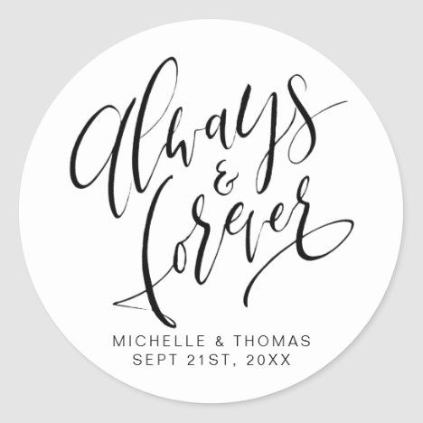 Always And Forever Wedding, Dusty Rose Wedding Colors, Forever Wedding, Dusty Rose Wedding, Wedding Favor Stickers, Wedding Vision, Chalkboard Wedding, Packaging Stickers, Calligraphy Design