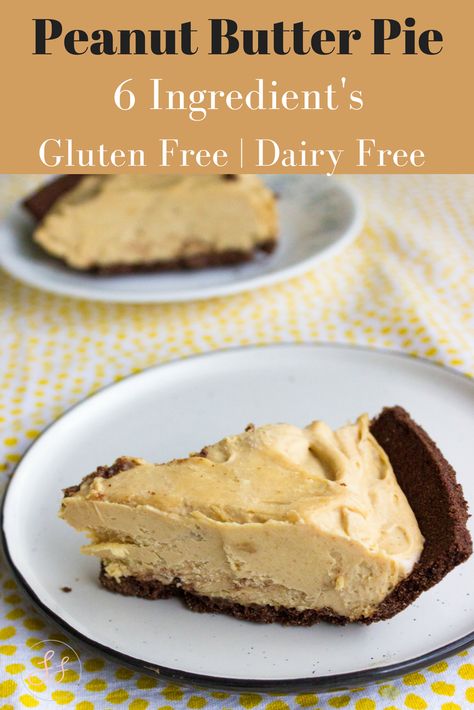 Peanut Butter Pie Dairy Free, Gluten Free Dairy Free Peanut Butter Pie, Dairy Free Gluten Free Pie, Easy Dairy Free Pie, Dairy And Gluten Free Cake, Dairy Free Peanut Butter Pie, Gluten Free Peanut Butter Pie, Healthy Peanut Butter Pie, Lactation Recipes Easy