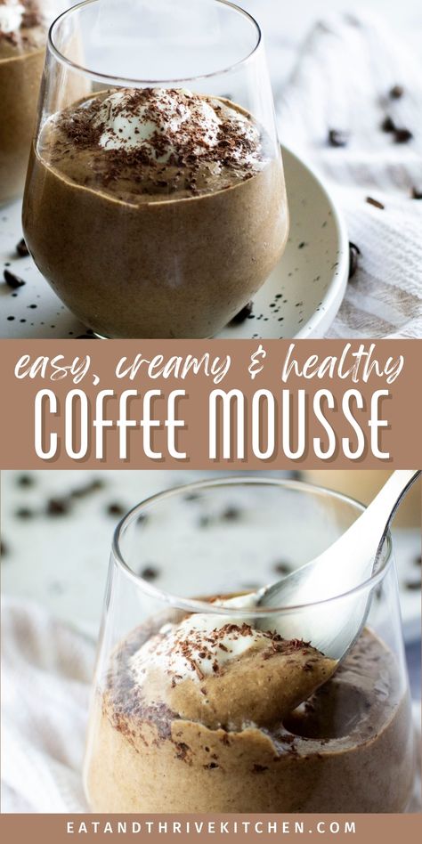 Made with just 5 ingredients, this instant coffee mousse is super easy, healthy and tastes just like an iced coffee! Using instant coffee, this easy coffee mousse recipe is the perfect healthy breakfast, snack, or dessert, and can be made dairy free and vegan (no eggs)! With no cooking required, this easy, healthy mousse makes the perfect dinner party dessert that will have your guests asking for the recipe! Get this easy, health Coffee Mousse recipe at eatandthrivekitchen.com Healthy Mousse, Instant Coffee Dessert Recipes, Coffee Mousse Recipe, Easy Mousse, Healthy Iced Coffee, Mousse Recipes Easy, Dinner Party Dessert, Coffee Mousse, Low Cal Dessert