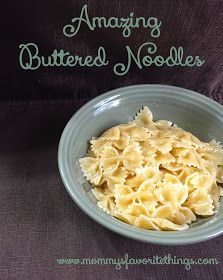 Mommy's Favorite Things: Recipe for Amazing Buttered Noodles Farfalle Pasta Recipes, Buttered Noodles Recipe, Butter Noodles, Caesar Pasta Salad, Caesar Pasta, Kid Recipes, Noodle Recipes Easy, Pasta Side Dishes, Pasta Sides