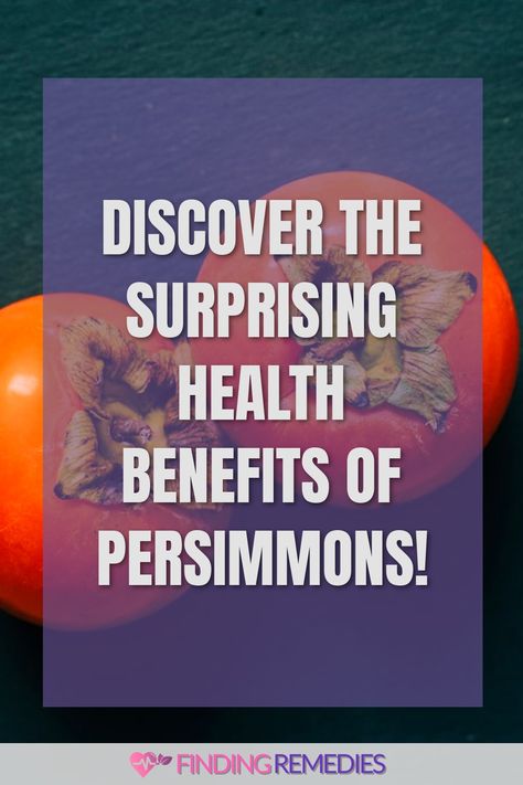 Discover the Surprising Health Benefits of Persimmons! Health Benefits Of Persimmons, Benefits Of Persimmons, Persimmons Benefits, Persimmon Benefits, Fruit Health Benefits, Vision Health, Healing Remedies, Micro Nutrients, Fruit Benefits