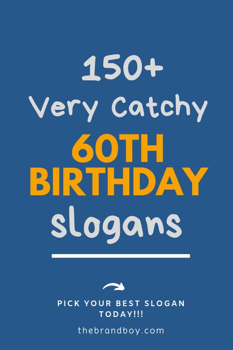 Here are some Great 60th BIrthday Slogans for your Inspiration. Birthday Themes For 60th Birthday, 60 Never Looked So Good, Cricut 60th Birthday Decorations, How To Throw A 60th Birthday Party, 60th Bday Card Ideas, 60 And Sensational Birthday, 60 Sayings 60th Birthday, Funny 60th Birthday Decorations, 60 Th Bday Party Ideas