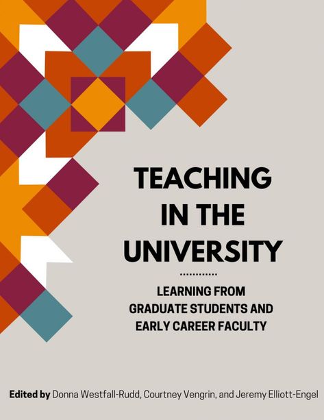 Teaching in the University: Learning from Graduate Students and Early Career Faculty provides insight and strategies for successful teaching, advising, and mentoring postsecondary students. In particular, the authors offer support and encouragement for implementing student-centered teaching practices relevant to college classrooms. This book is designed for new university teaching faculty and graduate teaching assistants looking for innovative teaching resources. As an Open Educational Resou ... Teaching College Students, College Classroom, University Teaching, Teaching Essentials, Teaching College, School Sets, Teaching Practices, Teaching Strategies, University Student