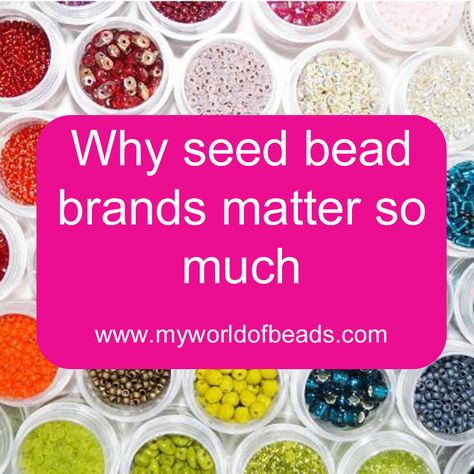 Why seed bead brands matter Free Beading Tutorials, Diy Braided Bracelet, Liquorice Allsorts, Buy Seeds, Bead Sizes, Diy Braids, Beaded Boxes, Buy Bead, Peppermint Candy