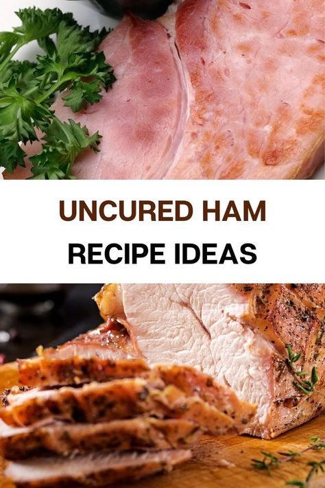 text: "uncured ham recipe ideas" and two photos of uncured ham. one baked, one grilled Meat Recipes For Dinner, Ham Recipe, Meat Dinners, Ham Recipes, Vegetarian Paleo, Homemade Bread, Gluten Free Vegetarian, Meat Recipes, Family Dinner