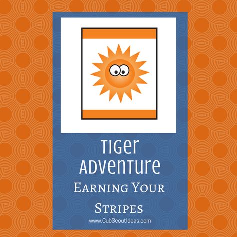 Learn more about the Tiger Cub Scout adventure, Earning Your Stripes. Tigers In The Wild, Tiger Scouts, Cub Scouts Tiger, Wolf Scouts, Cub Scout Activities, Tiger Cubs, Good Knight, Tiger Crafts, Scout Activities