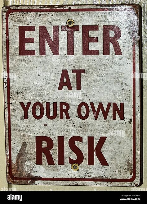 Download this stock image: Enter at your own risk metal sign - M6DHJR from Alamy's library of millions of high resolution stock photos, illustrations and vectors. Enter At Your Own Risk Sign, Rusty Sign, Enter At Your Own Risk, Gate Signs, Yellow Sign, Metal Railings, Beware Of Dog, Sign Post, Road Signs