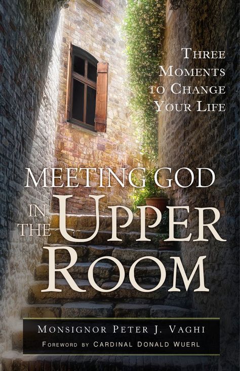 Recalling his own Holy Land pilgrimage experience, Monsignor Peter Vaghi explores the Last Supper, post-resurrection appearances and Pentecost Be Not Afraid, Lots Of Books, Walking Meditation, Spiritual Formation, Spiritual Books, Soul Care, Mom Group, St Francis Of Assisi, Catholic Books