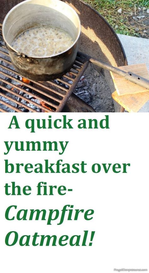 Campfire Oatmeal: An Easy Pantry Breakfast - Frugal Campasaurus Camping Oatmeal, Quick Nutritious Breakfast, Pantry Breakfast, Pie Iron, Old Fashioned Oats, Travel Recipes, Breakfast Oatmeal Recipes, Old Fashion Oats, Camping Breakfast