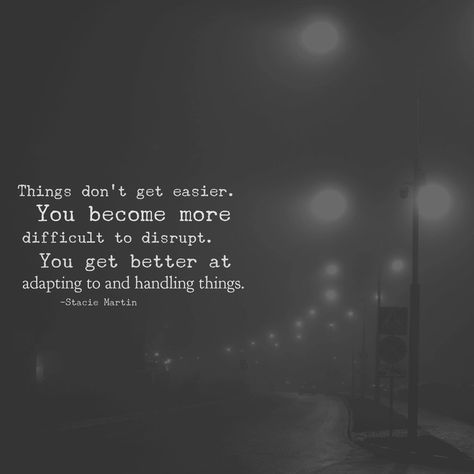 Correct they don’t get easier. I have become difficult to disrupt and I have adapted and I have gotten better with handling things, which apparently makes me a heartless bitch that just ruins everything around me. How is that right, how is that fair? How To Become Heartless, Gangster Quotes, Current Mood, Get Well, Like You, How To Become, How Are You Feeling, In This Moment, Feelings