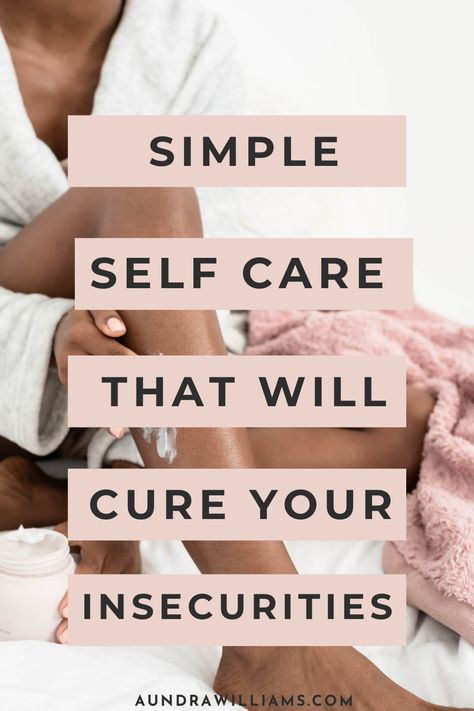 Relax Tips, Self Betterment, Easy Self Care, Importance Of Self Care, Healthy Routines, Your Insecurities, Care For Yourself, Health Hair, Miracle Morning