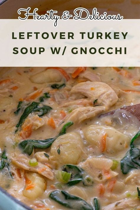 This Creamy Leftover Turkey Soup with Gnocchi makes the most out of that leftover Thanksgiving (or Christmas) turkey that has been sitting in your fridge! Hearty and delicious, this easy soup recipe with leftover turkey will warm you up from inside out. Soup With Gnocchi, Easy Turkey Soup, Thanksgiving Soup Recipes, Turkey Soup From Carcass, Creamy Turkey Soup, Turkey And Dumplings, Thanksgiving Soups, Creamed Turkey, Ground Turkey Soup