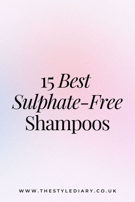 Looking for a gentle, sulphate-free shampoo? Check out this roundup of the 15 best options to keep your hair healthy and strong. #HairCare #Sulphatefreeshampoo #Hairhealth #Hairgoals Sulphate Free Shampoo, Low Porosity Hair Care, Low Porosity Hair, Low Porosity, Low Porosity Hair Products, Heat Styling, Hair Healthy, Sulfate Free Shampoo, Sun Damage