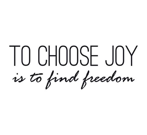 Choose Joy Tattoo, Never Chosen, Joy Tattoo, Freedom Tattoos, I Choose Joy, Power Of The Tongue, Joy Quotes, Choose Joy, Self Empowerment