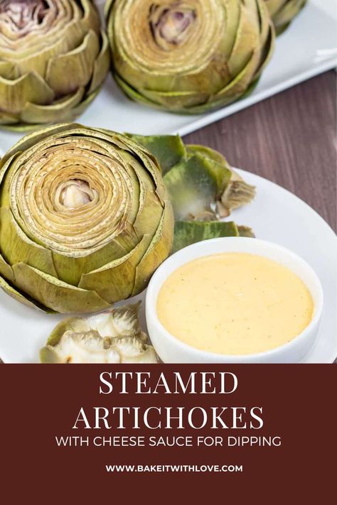 My steamed artichokes with cheese sauce are an easy appetizer or side dish that anyone can make at home! The tender, meaty leaves of the whole artichokes make the perfect vessel for creamy cheddar cheese sauce! This recipe will convert even the most die-hard artichoke hater into an artichoke lover! BakeItWithLove.com #vegetables #sidedish #appetizer #cheese #artichoke Vegetable Appetizer, Steamed Artichokes, Steam Artichoke, Cheddar Sauce, Cheese Dipping Sauce, Vegetable Appetizers, Cheddar Cheese Sauce, Easy Vegetable, Artichoke Recipes