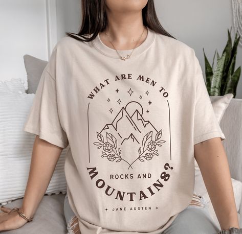 Jane Austen Tshirt, Bookish Shirts, Rocks And Mountains, Jane Austen Shirts, Book Club Gifts, Mountains Shirt, Literary Shirts, Jane Austen Gifts, Jane Austen Novels