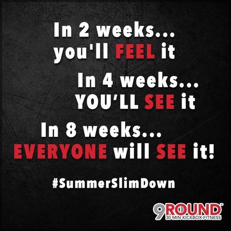 It takes... Just 2 weeks of clean eating exercise for you to FEEL a difference and FEEL better about yourself. 4 weeks of clean eating and exercise for you to SEE results. And just 8 weeks of clean eating and exercise for OTHERS to NOTICE the difference! Don't believe us? Give us 100% dedication for just 8 weeks. What do you have to LOSE?! Call or visit YOUR local 9Round today and ask about the Summer Slim Down -- 9Round's 8-week body transformation! http://on.fb.me/1GYJZCF #9Round Results Quotes, Boxing Motivation, Loose Weight In A Week, Body Transformations, Insanity Workout, Core Workouts, Best Cardio Workout, Best Cardio, Running Quotes