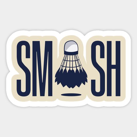 Unique Smash Badminton Design. The perfect gift Idea for all Badminton Players and Lovers. -- Choose from our vast selection of stickers to match with your favorite design to make the perfect customized sticker/decal. Perfect to put on water bottles, laptops, hard hats, and car windows. Everything from favorite TV show stickers to funny stickers. For men, women, boys, and girls. Badminton Logo Design Ideas, Badminton Stickers Printable, Badminton Court Aesthetic, Badminton Tattoo, Badminton Stickers, Badminton Drawing, Smash Badminton, Badminton Smash, Badminton Aesthetic