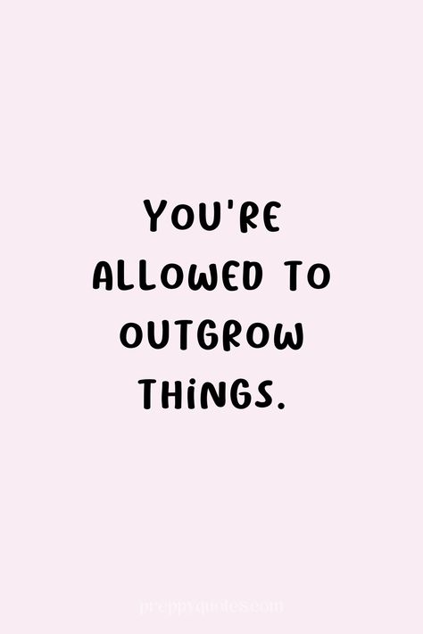 You're allowed to outgrow things quote Self Care Short Quotes, Quotes That Hit Different For Instagram, Short Meaningful Words, Hey Quotes, Quotes About Doing You, Quotes That Hit Different, Short Cute Quotes, Beautiful Moments Quotes, Short Hair Quotes