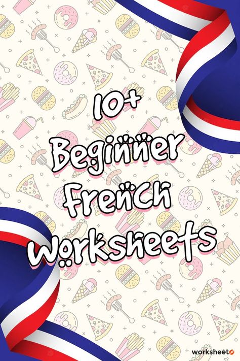 Get ready to learn French with these fun and interactive beginner worksheets. Start speaking the language of love today! #FrenchLearning #LanguageGoals #FrenchLearning #FrenchBeginners #LearningFrench #beginnerfrenchworksheets French Lessons For Beginners, Beginner French, Free French Lessons, Learning French For Kids, Learn French Beginner, Learn To Speak French, French Conversation, French Alphabet, French Worksheets