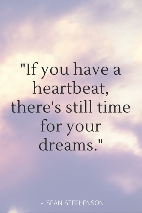 "If you have a heartbeat, there's still time to follow your dreams." - Sean Stephenson on the School of Greatness podcast @LewisHowes Follow Your Dreams Quotes, Dreams Quotes, Quotes Dream, Inspiring Photography, Life Quotes Love, Follow Your Dreams, Life Quotes To Live By, Dream Quotes, Nutrition Education