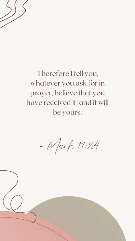 Mark 24:11, Numbers 6:24-26 Wallpaper Aesthetic, Mark 11:22-24, Mark 11:24 Aesthetic, Mark 3:25, Mark 11:24 Wallpaper Iphone, Mark 6:11, Mark 10:9 Verse Wallpaper, Mark 11:24 Bible Verses