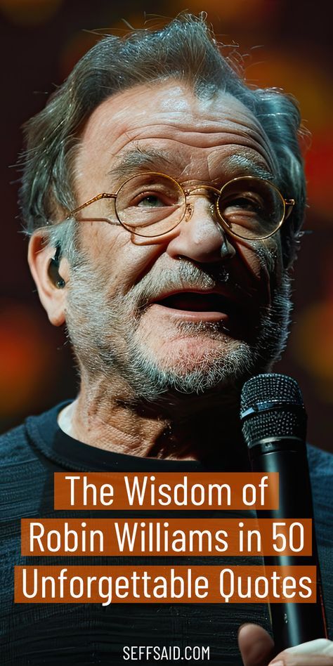 Let Robin Williams guide you through life's ups and downs with his 50 most unforgettable quotes. via @SeffSaid Kindness Quotes By Famous People, Famous Quotes By Famous People, Simplicity Quotes Inspiration, Fortunate Quotes, Robin Williams Quotes Inspirational, Quotes Robin Williams, Great Quotes By Famous People, Life Lesson Quotes Wise Words, Relentless Quotes