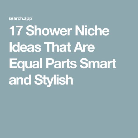 17 Shower Niche Ideas That Are Equal Parts Smart and Stylish Shower Niche Border Ideas, Full Width Shower Niche, Shower Niche Design Ideas, Tall Shower Niche, Bathroom Wall Niche Ideas, Tile Shower Niche Ideas, Shower Niche Dimensions, Long Shower Niche, Bathroom Shower Niche Ideas