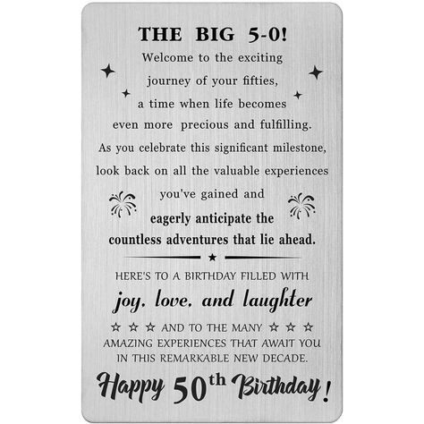 【50th Birthday Card】 Made of high quality stainless steel, the 50th birthday card is a durable and meaningful way to commemorate a major milestone in life. 50th Birthday Gift: The words laser engraved on the card celebrate the joy of aging, the value of experience, and the excitement of new possibilities in your 50s. 50th Birthday Gift for Her: The card comes with a lovely envelope with a "Happy Birthday" message, making it an attractive and thoughtful gift for men and women alike. 【50th Birthday Decoration】 The compact size of the card makes it easy to carry in your wallet or purse, or display on your desk or shelf as a daily reminder of the richness and possibilities of life. 50th Birthday Gift Idea: Whether you're looking for a gift for a loved one or a colleague, this 50th birthday car 50th Birthday Messages, Happy Birthday Message, 50th Birthday Card, 50th Birthday Decorations, 50th Birthday Cards, Birthday Message, New Possibilities, Happy 50th Birthday, Happy Birthday Messages