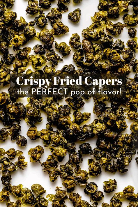 Delightfully crunchy Fried Capers add a pop of briny, crispy goodness when sprinkled over salads, pasta, fish, chicken, and more! It’s a 2-ingredient garnish you’ll want in your kitchen at all times. Crispy Garnish Ideas, Pasta Garnish, Fried Capers Recipe, Caper Dip, Crispy Capers, Capers Salad, Chicken Pasta Photography, Fried Chicken Sides, Crispy Chicken Caesar Salad Cutlets