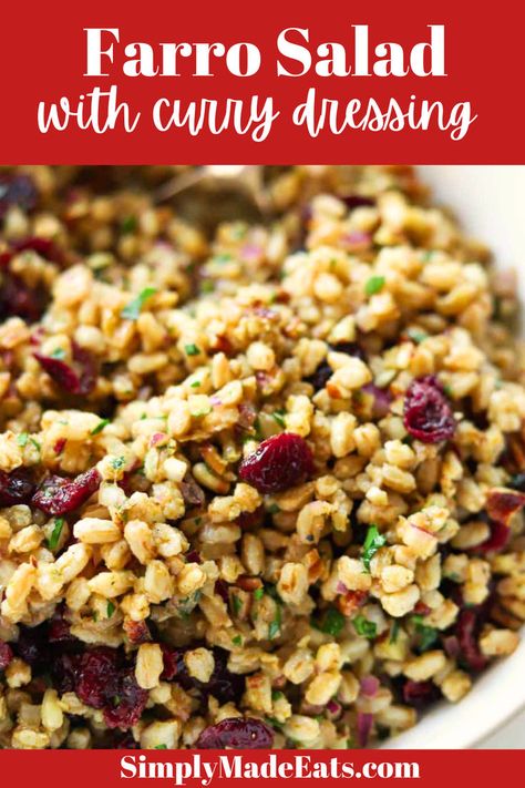 Farro salad with cranberries and curry dressing. Ancient Grain Salad, Vegetable Rice Soup, Ancient Grains Salad, Roasted Pear Salad, Curry Dressing, Grain Salad Recipes, Fresh Salad Recipes, Farro Salad, Grain Salad