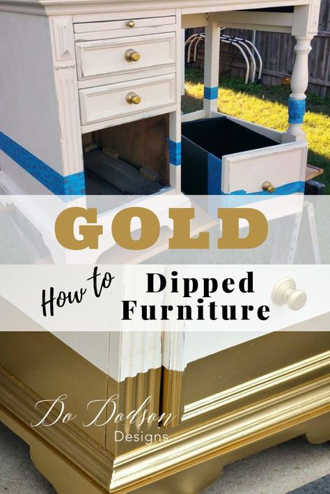 Finding this small desk turned out to be just the right piece to try the gold dipped technique that I had been drooling over for so long. Read on...  #dododsondesigns #golddipped #goldpaint #paintedfurniture #furnituremakeover #furnitureflip Gold Dipped Furniture, Diy Rustic Furniture, Dipped Furniture, Gold Painted Furniture, Vintage Furniture Makeover, Next Furniture, Painted Furniture Colors, Gold Furniture, Painted Desk