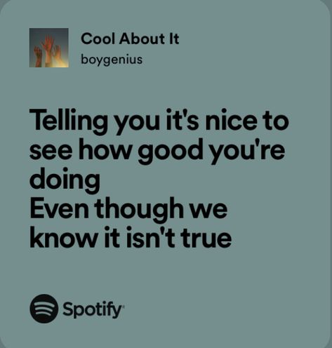 Cool About It Boygenius Lyrics, The Record Boygenius, Boygenius Lyrics, Boy Genius, Relatable Lyrics, Raspberry Tea, Broken Love, Manic Pixie Dream Girl, Song Words