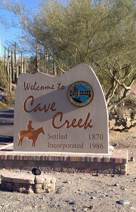 Entry monument to Cave Creek, AZ. Arizona Beauty, Cave Creek Arizona, Arizona Living, Arizona Adventure, Cave Creek Az, Western Desert, Cave Creek, Desert Life, State Of Arizona