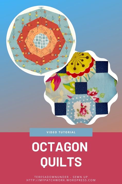 Octagon quilts – video tutorial | Sewn Up Octagon Quilt, Hexagon Patchwork, Making Fabric Flowers, English Paper Piecing Quilts, Quick Quilt, Scrap Fabric Projects, Foundation Piecing, Paper Piecing Quilts, Foundation Paper Piecing