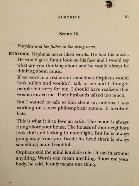 Monologue (contemporary: Eurydice speaking about Orpheus) Monologues From Published Plays, Play Script Aesthetic, Orpheus And Eurydice Poem, Dramatic Monologues From Movies, Dramatic Monologues For Women, Acting Monologues To Practice, Monologue Tips, Play Monologues, Monologue Aesthetic