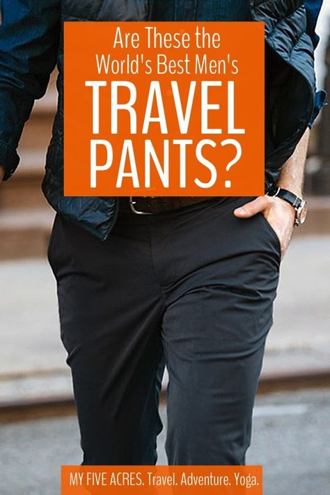 Need to find the ultimate men's travel pants? Read this post to find out why we love Bluffworks travel pants and if they're right for you. #travel #travelclothes #mens #pants #myfiveacres #mindfultravel Mens Travel Outfits, Travel Essentials For Men, Best Travel Pants, Best Suitcases, Quick Dry Pants, Travel Apps, Travel Essentials Men, Packing Ideas, Vegan Travel