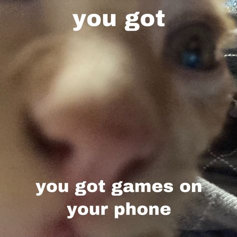 Got Any Games On Your Phone, You Got Any Games On Your Phone, U Got Games On Yo Phone?, You Got Game On Your Phone, You Got Games On Ur Phone?, Funny Screen Savers, Got Any Games, Games On Your Phone, Funny Lockscreen