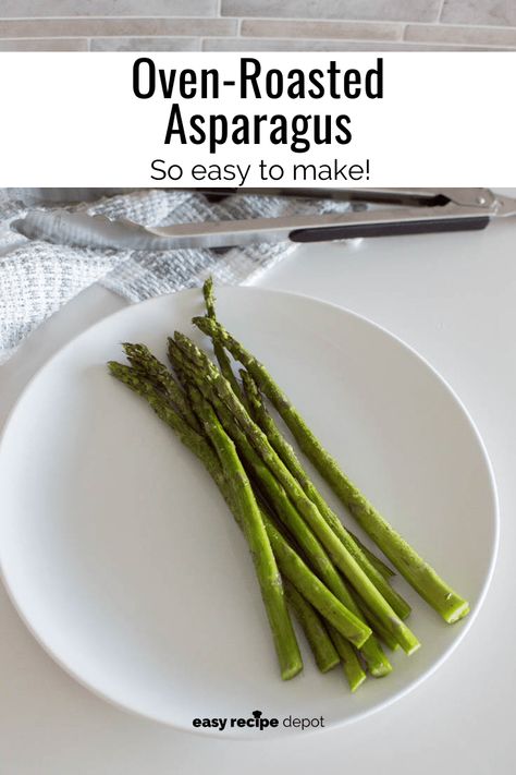 Oven-roasted asparagus is an easy side dish for all meals. Learn how to cook asparagus for a healthy vegetable to serve with dinner. #EasyRecipeDepot Oven Baked Asparagus, Asparagus Side Dish, Cook Asparagus, Easy Asparagus Recipes, Asparagus Recipes Baked, Asparagus Recipes Roasted, Oven Roasted Asparagus, Easy Meals For Two, Baked Asparagus